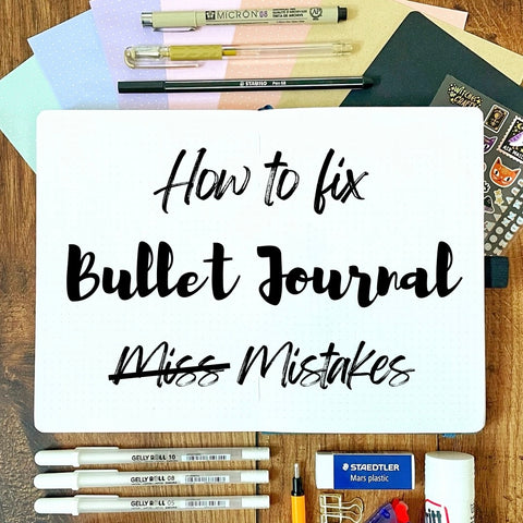 Bullet Journal Mistakes - Why Screwing Up is a Good Thing